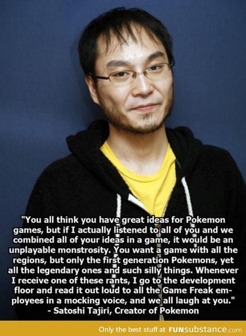 Pokemon creator has something to say