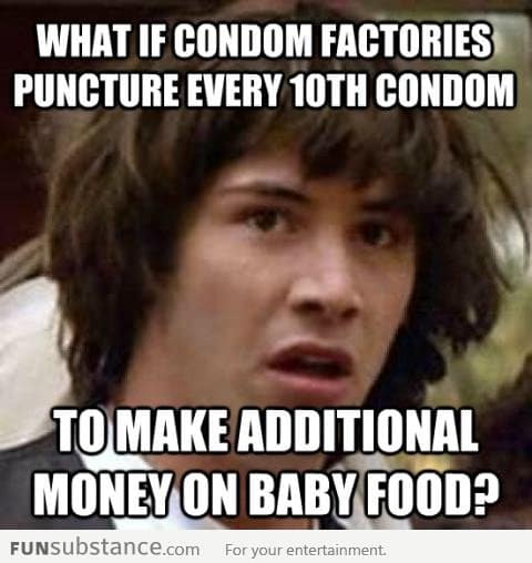 Condom factory conspiracy