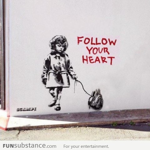 Follow your heart