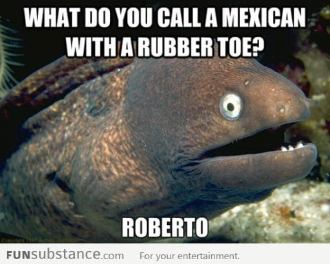 What do you call a Mexican with a rubber toe?