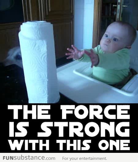 The Force Is Strong With This One