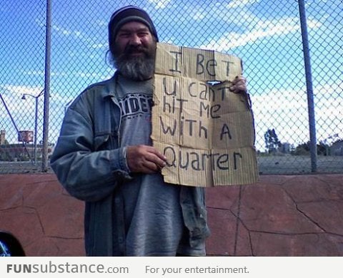 Smart beggar sign