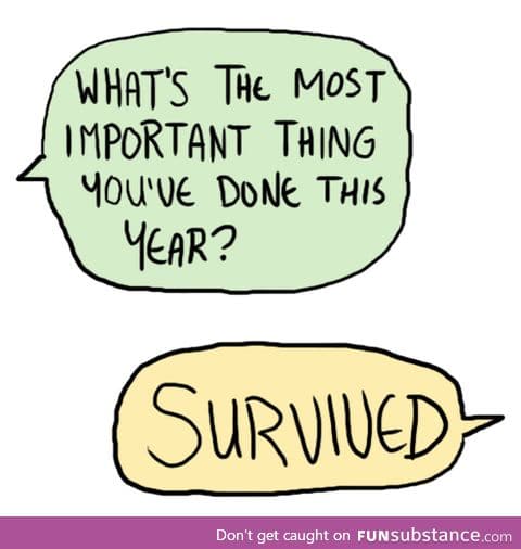 SURVIVED