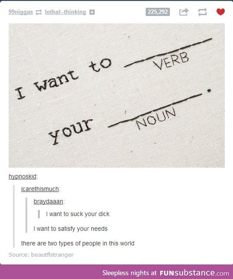 I want to verb your noun