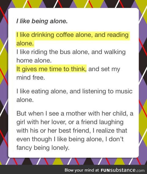 The difference between being lonely and being alone