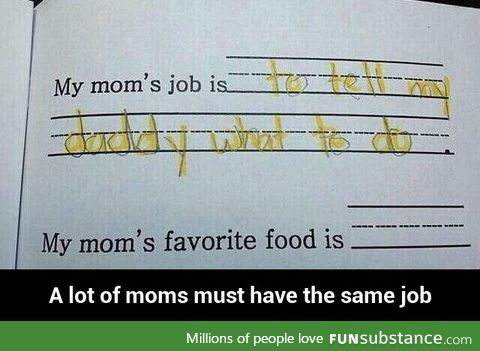 Moms job