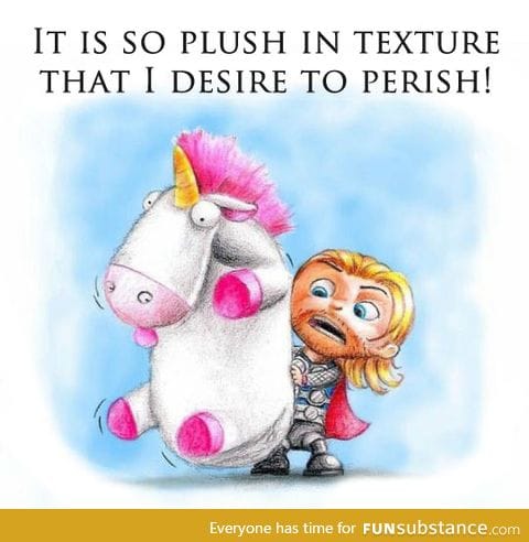 Thor finds a fluffy unicorn