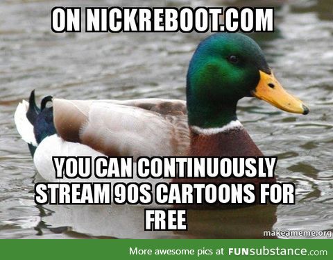 Actual Advice Mallard: Relive your childhood