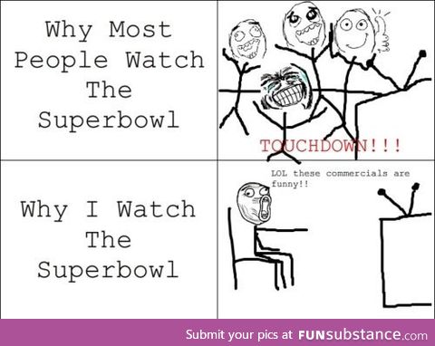 For the superbowl