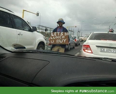 Creative panhandling...