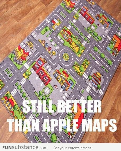 Still better than apple maps
