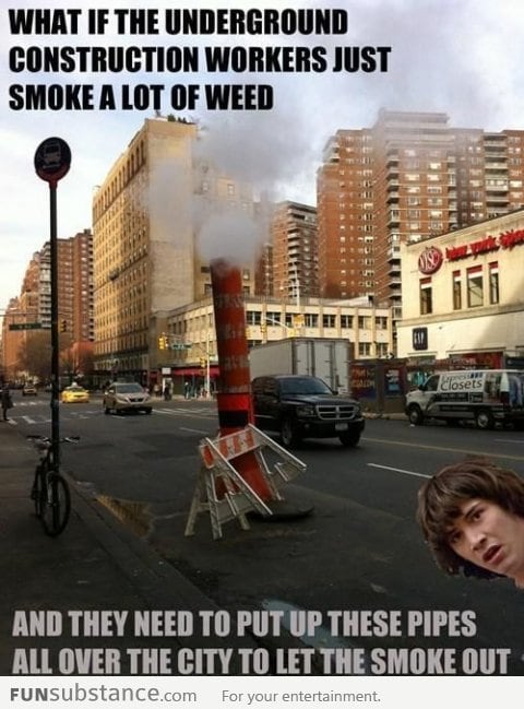 Weed smokers underground?