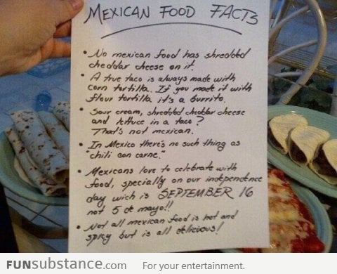 As a mexican, I think everyone should know this