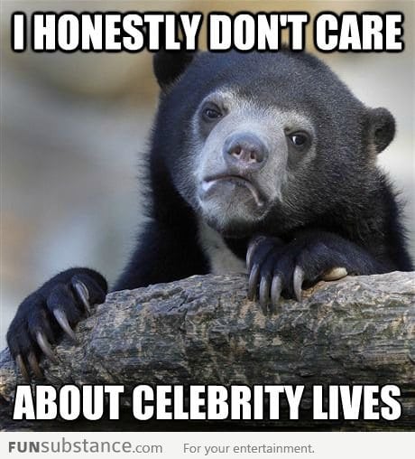 Confession bear on celebrity lives