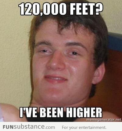 120,000 feet? Not high enough