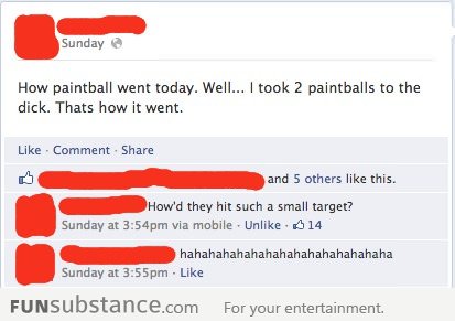 Paintballs to the d*ck