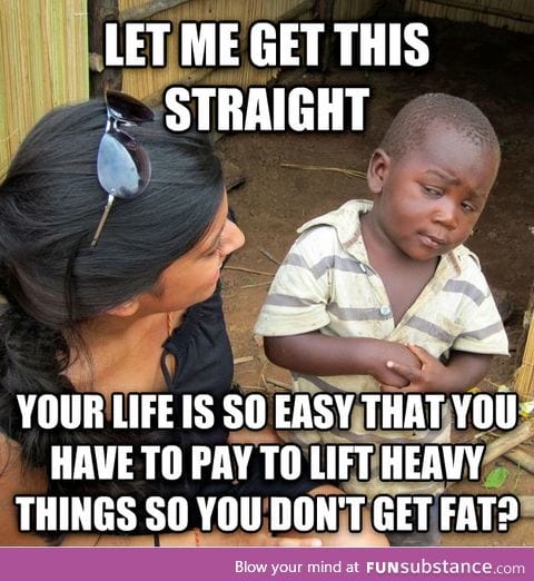 Skeptical Third World Kid on 'going to the gym'