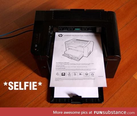 Printer selfie