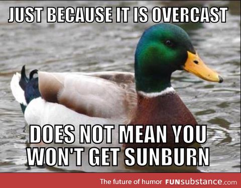 I learned this when I was vacationing in Hawaii, the worst I have ever gotten