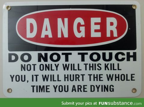 DANGER! Do not touch