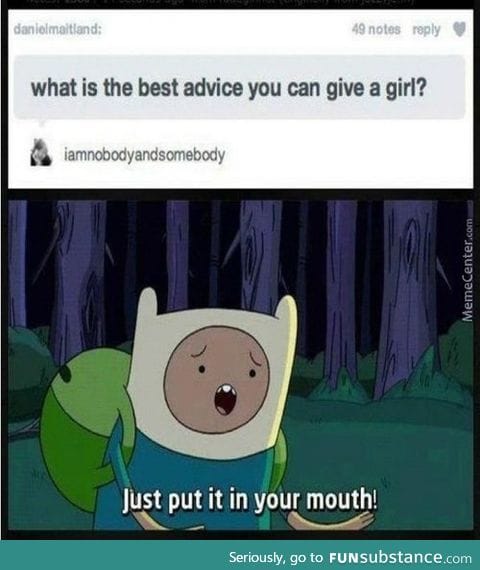 Best advice