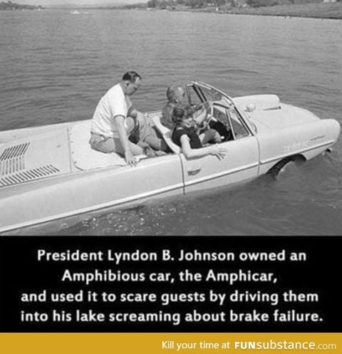 Lyndon b. Johnson was a prankster back in the day