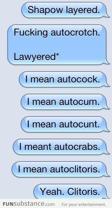 Autocorrect, What R U Doin, Autocorrect, Staph