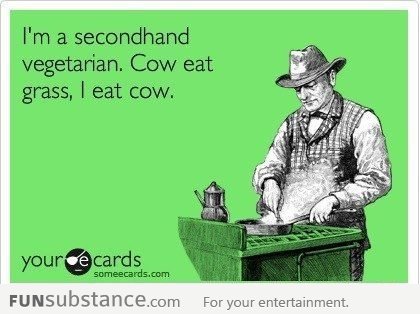 I'm a somewhat a vegetarian too