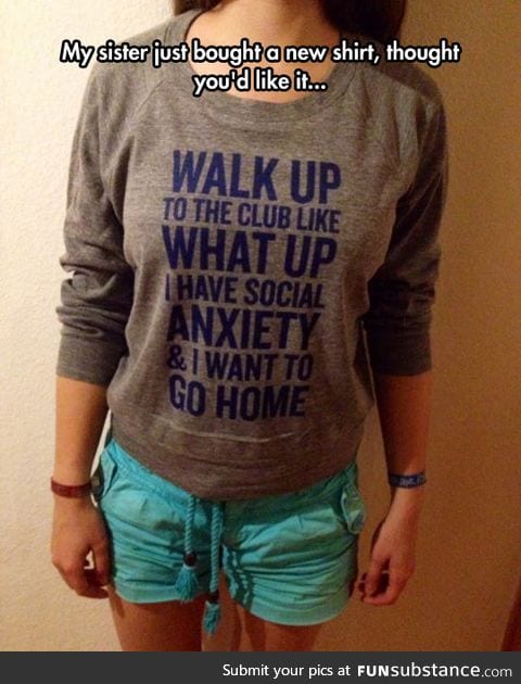 Social anxiety t-shirt