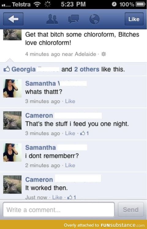 They love chloroform