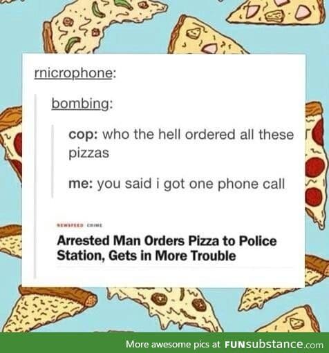 We all need pizza in police stations