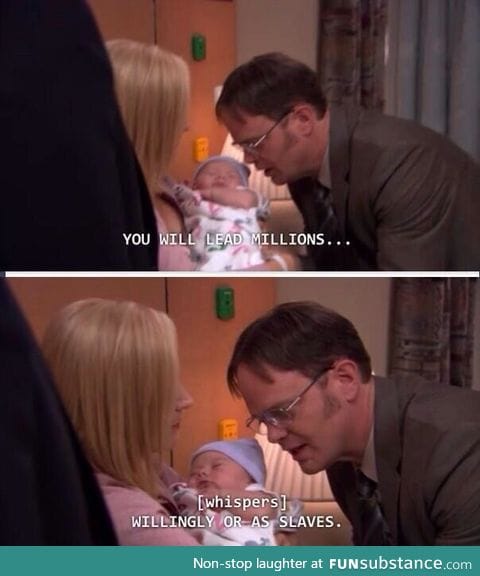 How I will be when I'm a dad