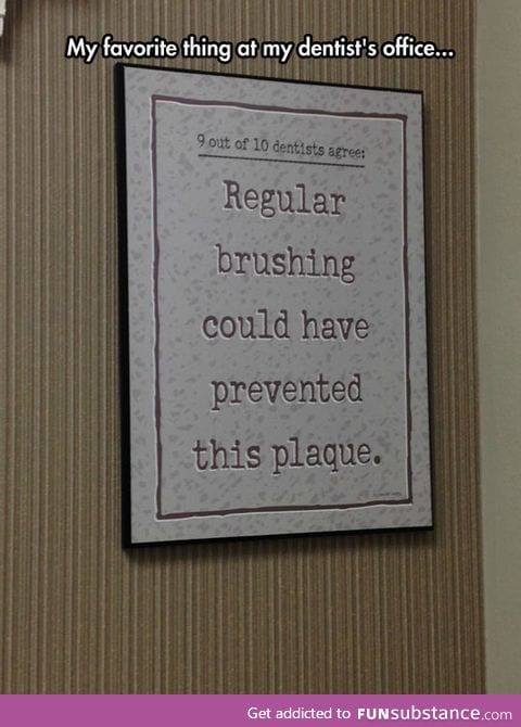 Dentists agree