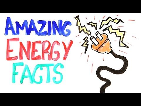 Amazing energy facts
