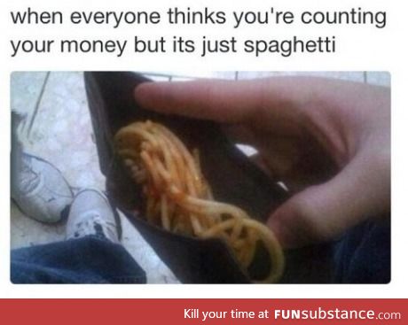 I got 50 spaghetti
