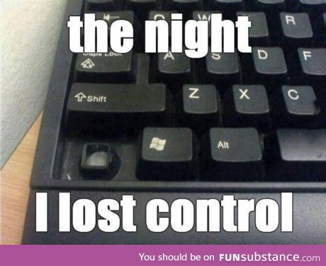 The night I lost control