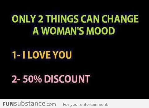 Things that can change a woman's mood