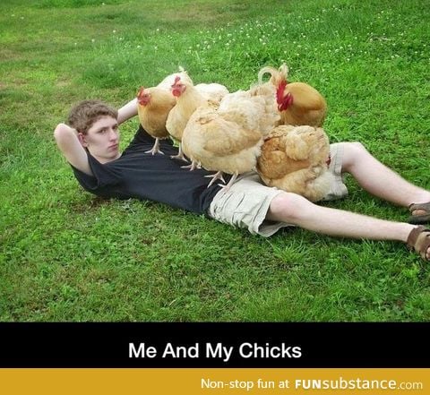 Me and my chicks