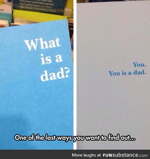 What is a dad?