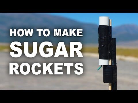 How To Make A Rocket That Flies 2000 Feet With Sugar
