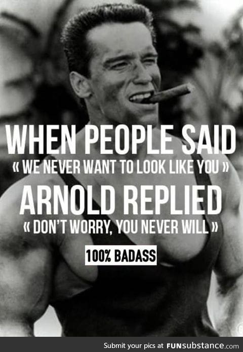 Badass Arnold