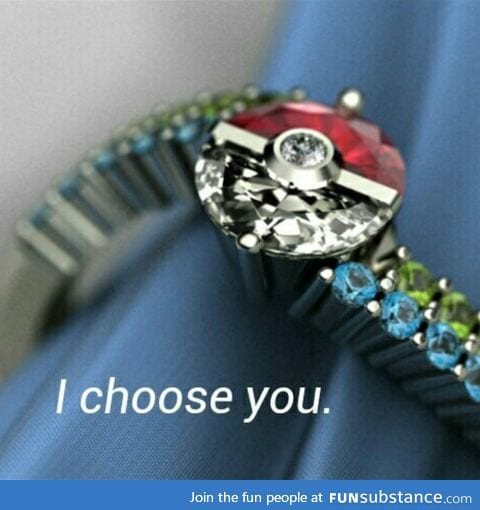 i choose you!