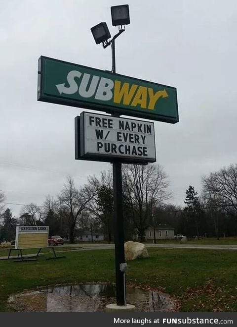 You know my needs, subway