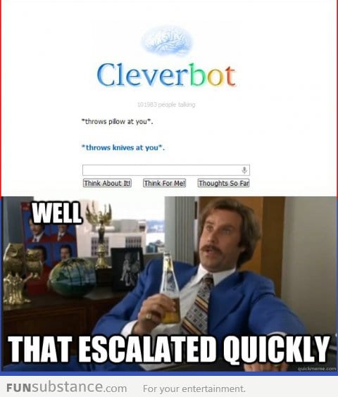 Cleverbot knows how to fight