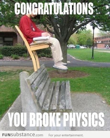 Breaking physics