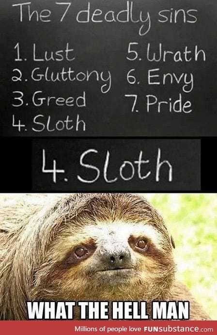 #slothsarehumanstoo2014