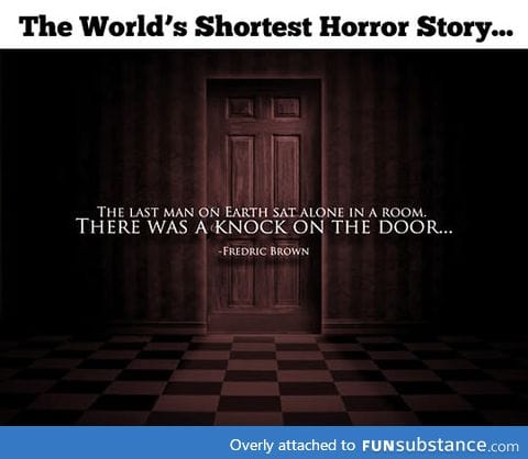 The Shortest Horror Story