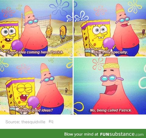 Patrick's specialty