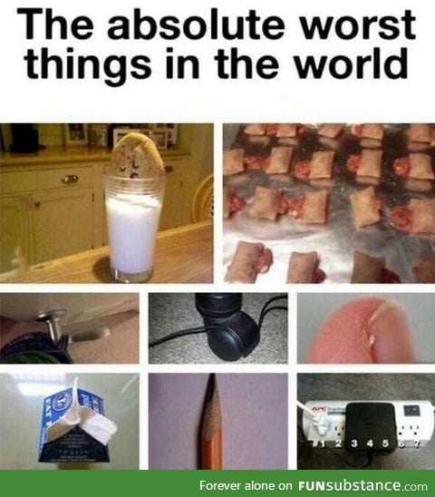 Worst things in the world