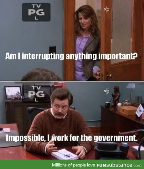 Nothing important for the government